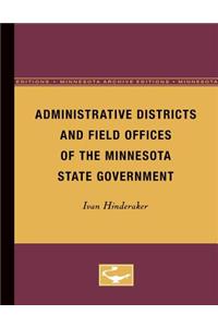 Administrative Districts and Field Offices of the Minnesota State Government