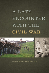 Late Encounter with the Civil War