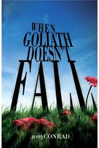 When Goliath Doesn't Fall