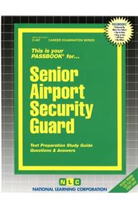 Senior Airport Security Guard