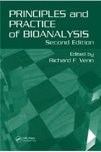 Principles and Practice of Bioanalysis