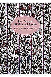 Jane Austen: Illusion and Reality