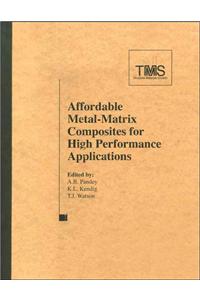 Affordable Metal Matrix Composites for High Performance Applications II