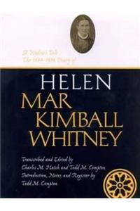 A Widow's Tale: 1884-1896 Diary of Helen Mar Kimball Whitney