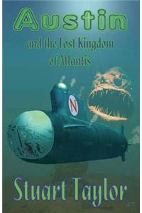 Austin and the Lost Kingdom of Atlantis