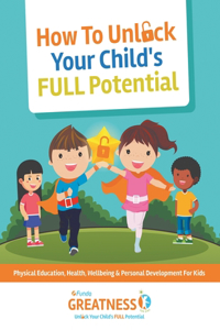 FUNDA Greatness How To Unlock Your Child's FULL Potential