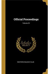 Official Proceedings; Volume 25