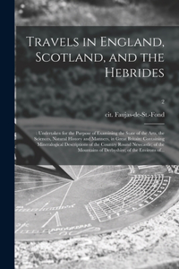 Travels in England, Scotland, and the Hebrides;