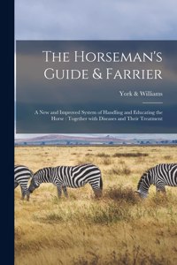 Horseman's Guide & Farrier