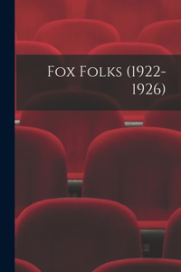 Fox Folks (1922-1926)