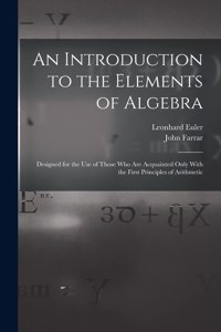 Introduction to the Elements of Algebra