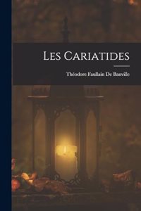 Les Cariatides