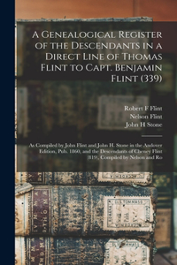 Genealogical Register of the Descendants in a Direct Line of Thomas Flint to Capt. Benjamin Flint (339)