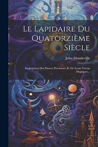 Lapidaire Du Quatorzième Siècle