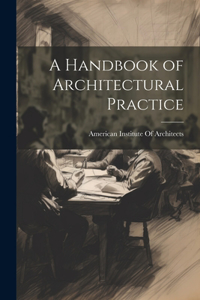 Handbook of Architectural Practice