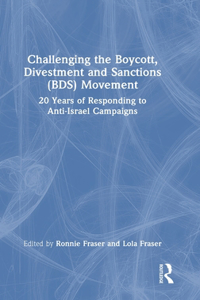 Challenging the Boycott, Divestment and Sanctions (Bds) Movement