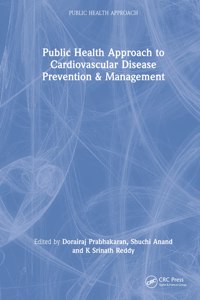 Public Health Approach to Cardiovascular Disease Prevention & Management