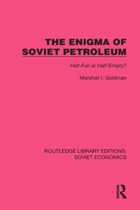 Enigma of Soviet Petroleum