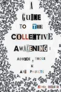 Guide to the Collective Awakening