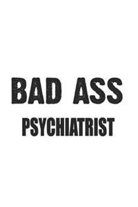 Bad Ass Psychiatrist