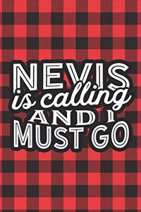 Nevis Is Calling And I Must Go