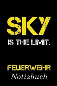 Sky Is The Limit Feuerwehr Notizbuch