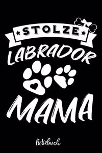 Stolze Labrador Mama Notizbuch