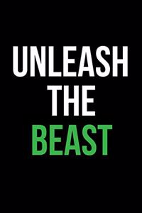 Unleash the Beast