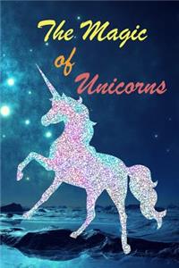 The Magic Of Unicorns