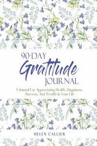 90-Day Gratitude Journal