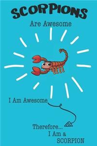 Scorpions Are Awesome I Am Awesome Therefore I Am a Scorpion