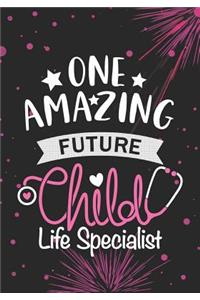 One Amazing Future Child Life Specialist