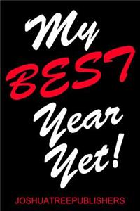 My Best Year Yet!
