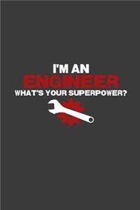 I'm an Engineer What's Your Superpower
