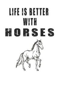 Life is Better with Horses