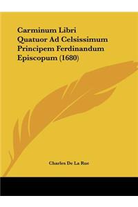 Carminum Libri Quatuor Ad Celsissimum Principem Ferdinandum Episcopum (1680)