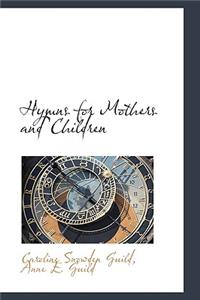 Hymns for Mothers and Children