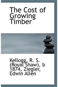 The Cost of Growing Timber
