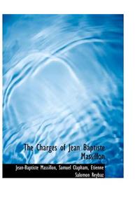 The Charges of Jean Baptiste Massillon