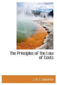 The Principles of the Law of Costs