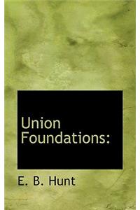 Union Foundations