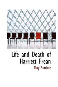 Life and Death of Harriett Frean