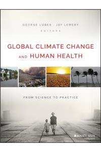 Global Climate Change and Human Health