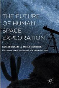 Future of Human Space Exploration