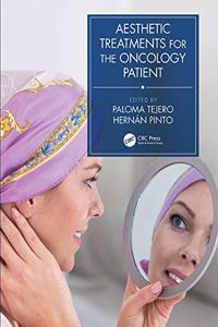 Aesthetic Treatments for the Oncology Patient