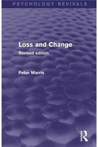 Loss and Change (Psychology Revivals)