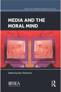 Media and the Moral Mind