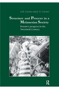 Structure and Process in a Melanesian Society