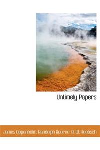 Untimely Papers
