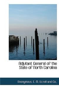 Adjutant General of the State of North Carolina